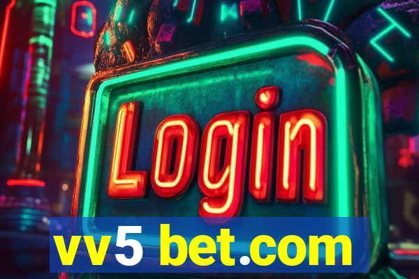 vv5 bet.com